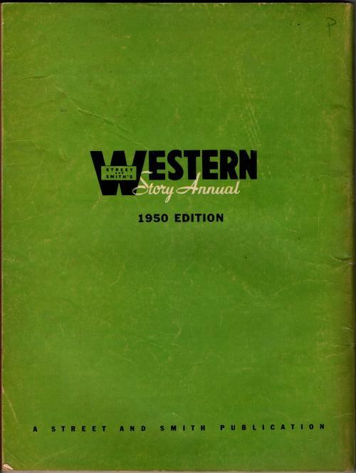 Western Story 1950 Annual Bennett Foster; Walt Coburn; Frank Richardson Pierce