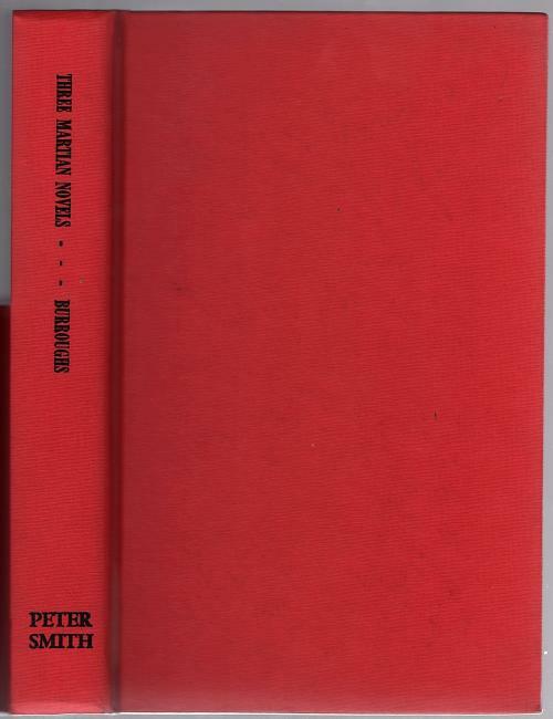 Three Martian Novels by Edgar Rice Burroughs (First Thus)