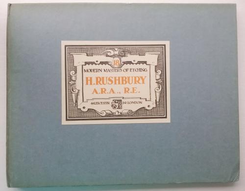 Modern Masters of Etching: H. Rushbury (Number Eighteen) 1928