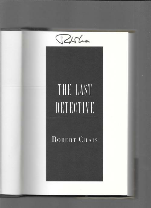 The Last Detective by Robert Crais (First Edition) Signed