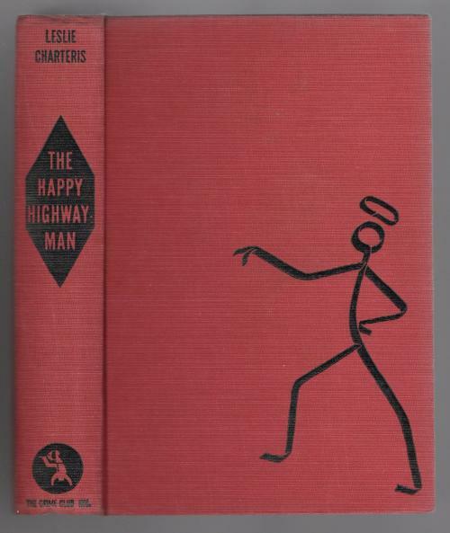 The Happy Highwayman by Leslie Charteris (First Edition)