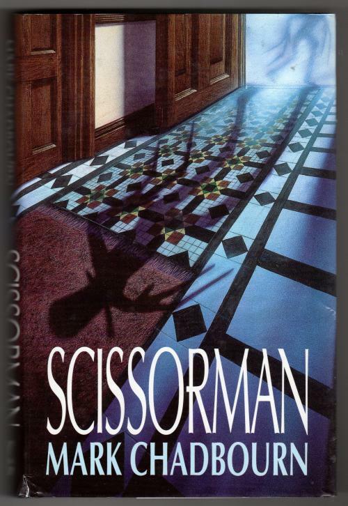 Scissorman by Mark Chadbourn (First Edition)(File Copy)