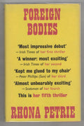 Foreign Bodies by Rhona Petrie (First Edition) Gollancz File Copy