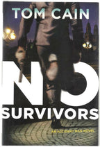 No Survivors by Tom Cain (First Edition)