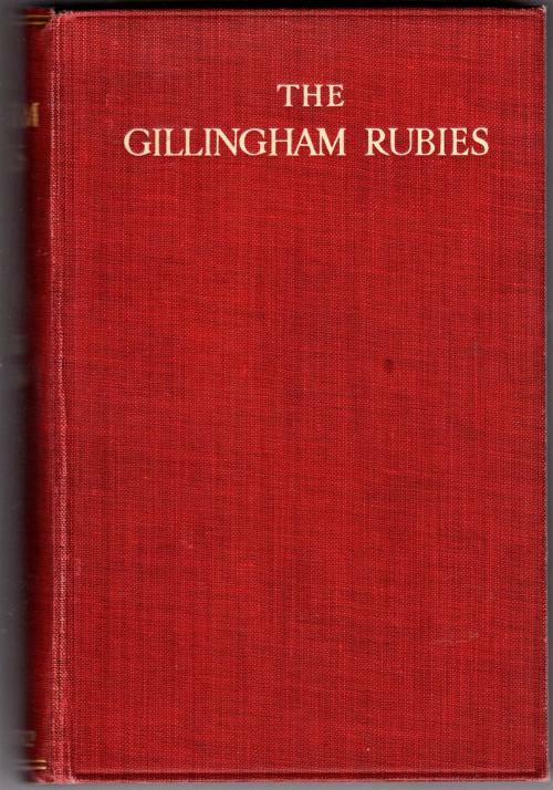 The Gillingham Rubies by Edgar Jepson (First Edition)