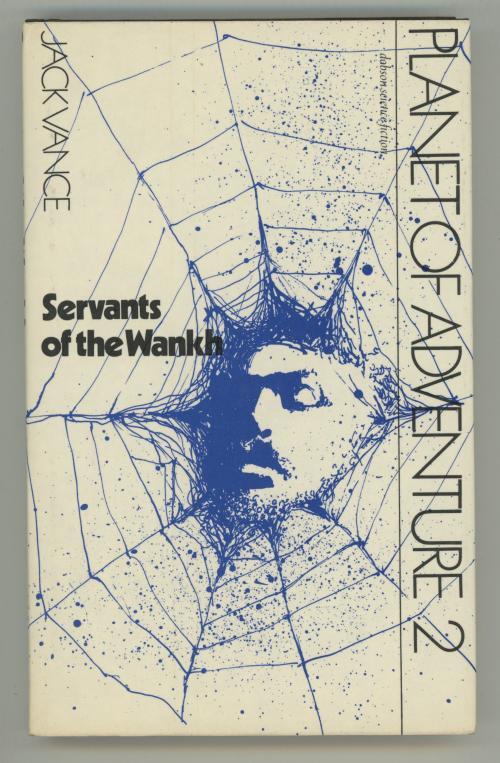 Servants of the Wankh by Jack Vance (First UK Edition)