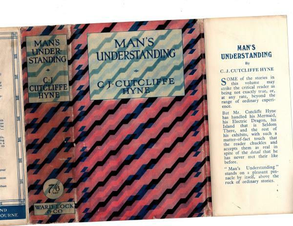 Man's Understanding by C. J. Cutcliffe Hyne (First Edition) Ward File Copy