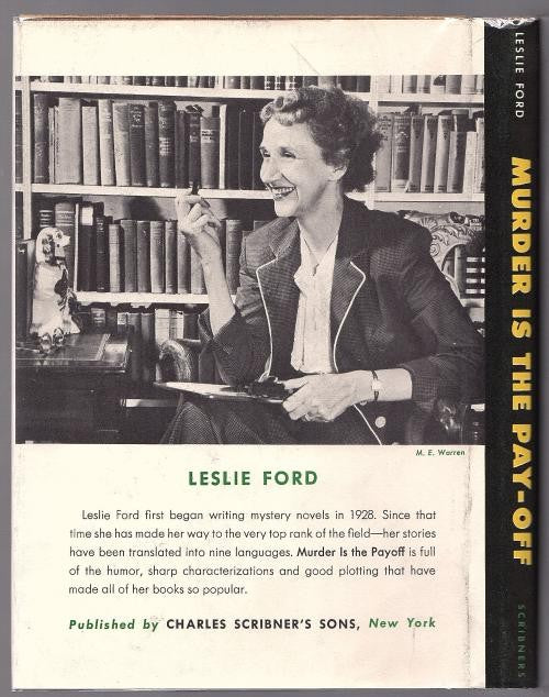 Murder is the Pay-Off by Leslie Ford (First Printing)