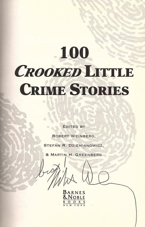 100 Crooked Little Crime Stories by Robert Weinberg (Editor) Signed