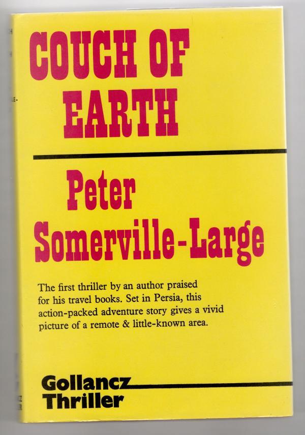 Couch of Earth by Peter Somerville-Large (First Edition) File Copy