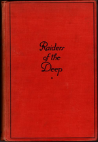 Raiders of the Deep by Lowell Thomas Signed