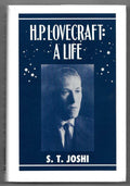 H. P. Lovecraft A Life by S. T. Joshi (Signed)