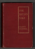 For Satan's Sake by Elliott O'Donnell (First Edition)