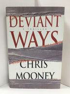 Deviant Ways by Chris Mooney (First Edition) Signed
