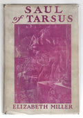 Saul of Tarsus by Elizabeth Miller (First U.S. Edition)