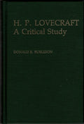 H.P. Lovecraft: A Critical Study by Donald R. Burleson (First Edition)