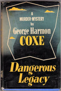 Dangerous Legacy by George Harmon Coxe (First Edition)