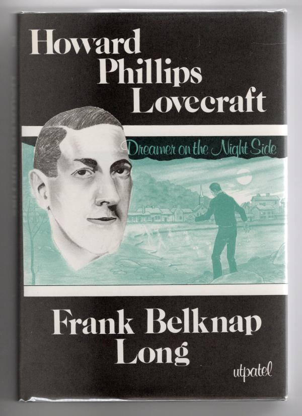 Howard Phillips Long: Dreamer on the Nightside by Frank Belknap Long (1st Edi...