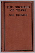 The Orchard of Tears by Sax Rohmer (Third Edition)