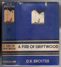 A Fire of Driftwood by D.K. Broster (First Edition)