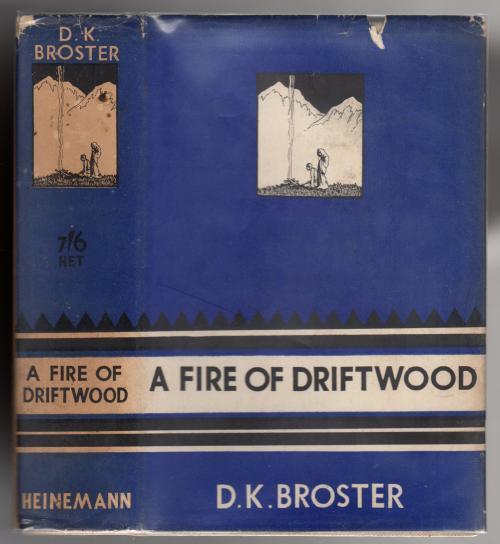 A Fire of Driftwood by D.K. Broster (First Edition)