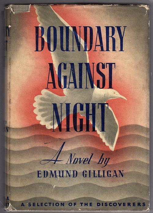 Boundary Against Night by Edmund Gilligan (First Edition)