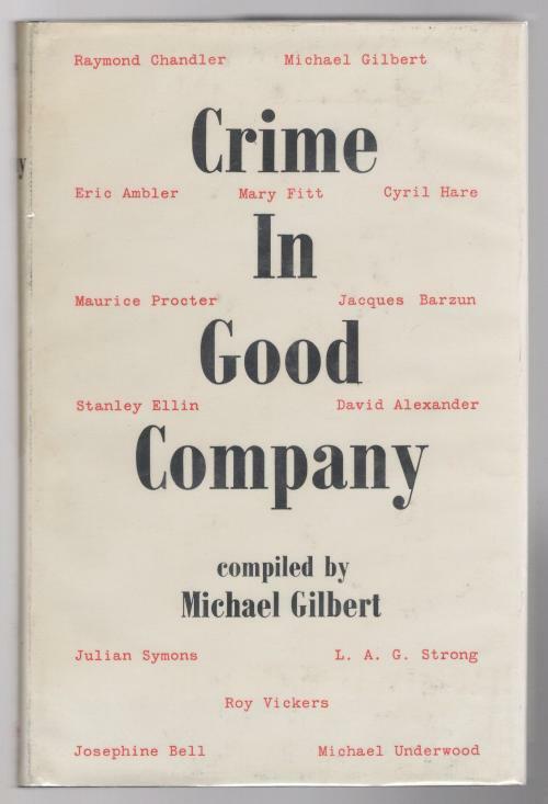 Crime in Good Company by Michael Gilbert (Compiler)