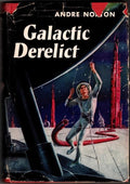 Galactic Derelict by Andrew Norton (Second Printing)
