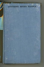 Anything Might Happen by Hearnden Balfour Early Feminist (First Edition) Signed