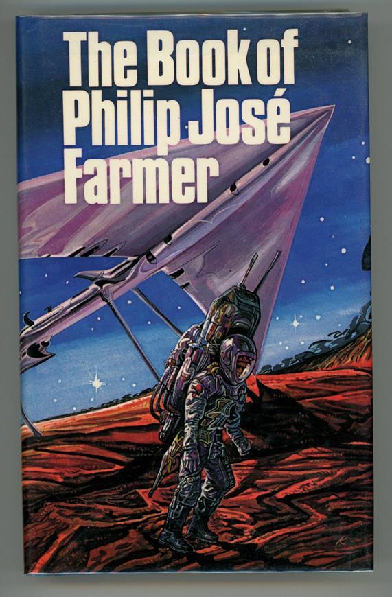 The Book of Philip Jose Farmer by Philip Jose Farmer (First Edition)- High Grade