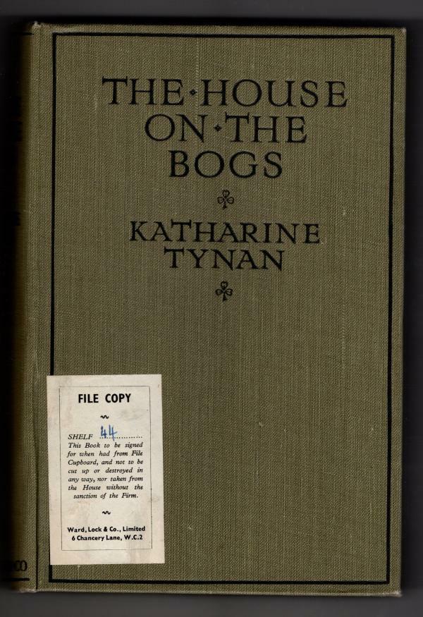 The House on the Bogs by Katharine Tynan (First Edition) Ward Lock File Copy