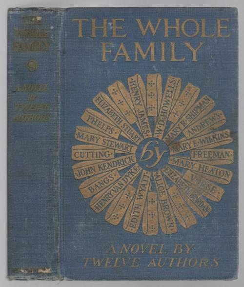 The Whole Family: A Novel by Twelve Authors  Henry James (First Edition)
