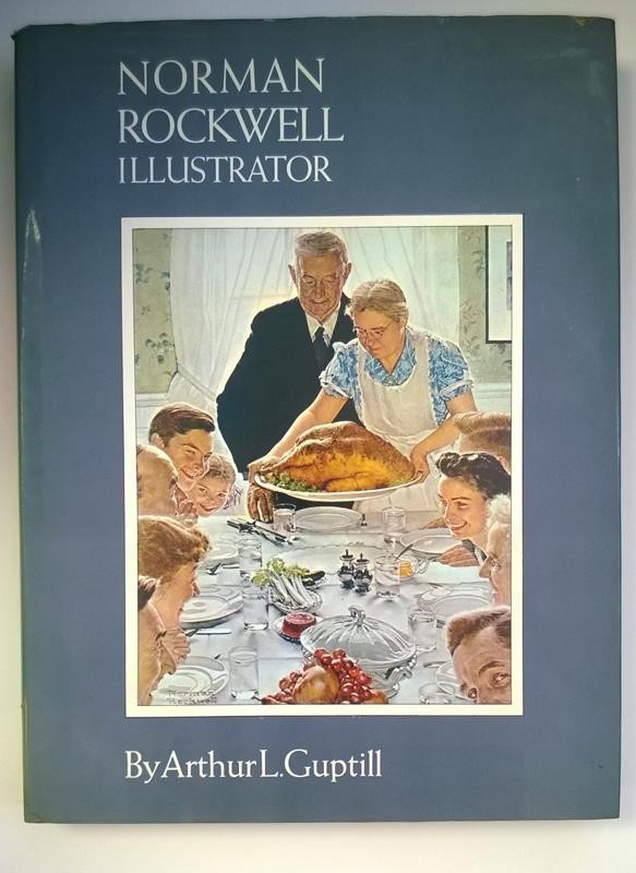 Norman Rockwell Illustrator by Arthur L. Guptill (HC w/DJ)