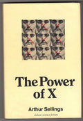 The Power of X by Arthur Sellings (First Edition)