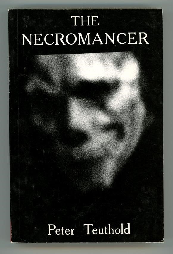 The Necromancer by Peter Teuthold 1st ed thus (SOFTCOVER)