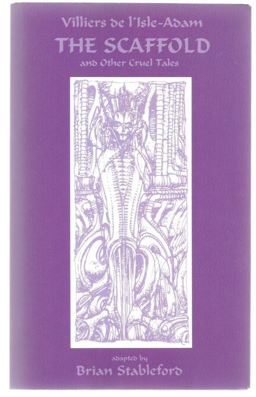 The Scaffold and Other Cruel Tales by Brian Stableford (First Printing)