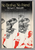 No Brother, No Friend by Richard C. Meredith (First edition)