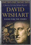 Food for the Fishes by David Wishart (First Edition)
