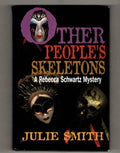 Other People's Skeletons by Julie Smith