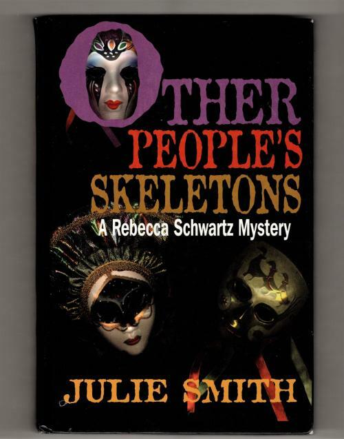 Other People's Skeletons by Julie Smith