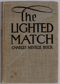 The Lighted Match by Charles Neville Buck (Frist Edition) Signed