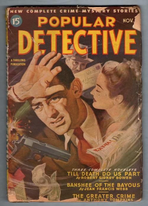 Popular Detective Nov 1946 Pulp Robert Sidney Bowen; Norman A. Daniels; Joe A...