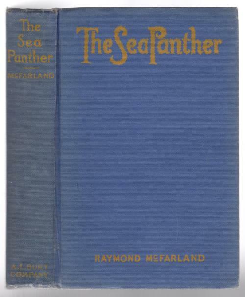 The Sea Panther by Raymond McFarland (A.L. Burt Reprint)