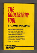 The Gooseberry Fool by James McClure (First UK Edition) Gollancz File Copy