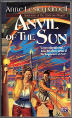 Anvil of the Sun by Anne Lesley Groell (First Printing) Signed