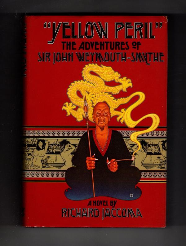 Yellow Peril by Richard Jaccoma (First Edition)