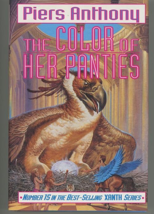 The Color of Her Panties by Piers Anthony (First Edition)