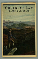 Cheyney's Law by Patrick Cosgrave (First Edition)