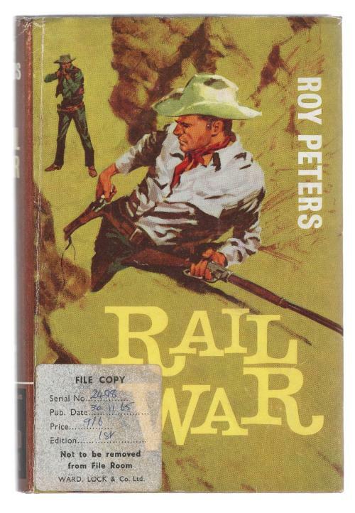 Rail War by Roy Peters (First UK Edition) File Copy