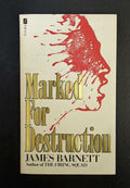 Marked for Destruction by James Barnett Signed